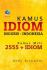 Kamus Idiom Inggris-Indonesia (Kamus Mini 2555 + Idiom)